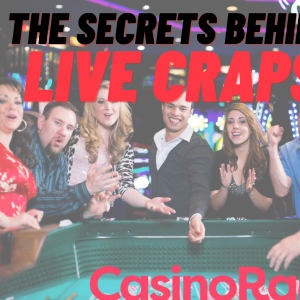  The Secrets Behind Live Craps